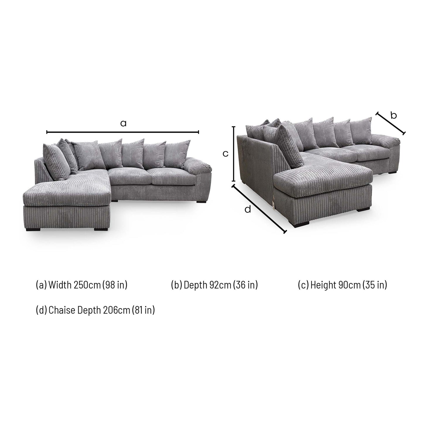 Dimensions for the Very ‘Amalfi’ Charcoal Cord Fabric Left Hand Facing Corner Chaise Sofa.